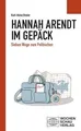 Hannah Arendt im Gepäck: Sieben Wege zum Politischen (Po... | Buch | Zustand gut