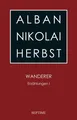 Alban Nikolai Herbst | Wanderer | Buch | Deutsch (2019) | Erzählungen I | 596 S.