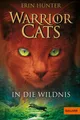 Warrior Cats. In die Wildnis: Staffel I, Band 1 (Warrior Cats, Staffel 1, 204609