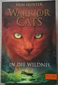 Warrior Cats Staffel 1/01. In die Wildnis  Erin Hunter