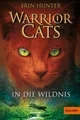 Warrior Cats. In die Wildnis: Staffel I, Band 1 (Warrior Cats, Staffel 1, 1) Eri
