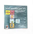 Was machen wir als Nächstes?