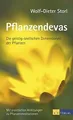 Pflanzendevas: Die geistig-seelischen Dimensionen d... | Buch | Zustand sehr gut