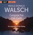 Gespräche mit Gott - Band 1 Neale Donald Walsch - Hörbuch