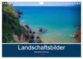 Landschaftsbilder Deutschland und Europa (Wandkalender 2026 DIN A4 quer), CALVENDO Monatskalender