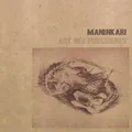 Maninkari - Art des Poussiers  + MP3 LP NEU OVP