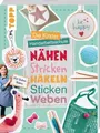 Ina Andresen ~ Die Kinder-Handarbeitsschule: Nähen, Stricken,  ... 9783735891303