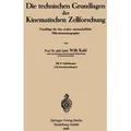 Die technischen Grundlagen der Kinematischen Zellforschung von Willi Kuhl / Springer Berlin Heidelberg / Taschenbuch