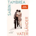 Vaterländer: Roman | Der große, warme Roman über die Geschichte seiner Fami ...