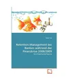Retention Management bei Banken während der Finanzkrise 2008/2009: Eine Experte