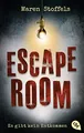 Escape Room – Es gibt kein Entkommen: Ein spannender Jugendthriller über Freundschaft, Rätsel und Geheimnisse