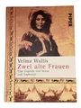 Zwei alte Frauen: Eine Legende von Verrat und Tapfer... | Zustand sehr gut #35