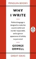 George Orwell / Why I Write /  9780141019000