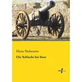 Die Schlacht bei Soor von Hans Stabenow / Vero Verlag / Taschenbuch