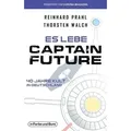Es lebe Captain Future - 40 Jahre Kult in Deutschland