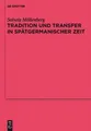 Solveig Möllenb Tradition und Transfer in spätge (Gebundene Ausgabe) (US IMPORT)