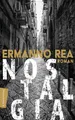 Nostalgia Ermanno Rea