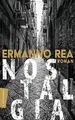 Nostalgia: Roman | Über den Schmerz der Rückkehr, die Dä... | Buch | Zustand gut
