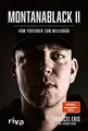 MontanaBlack II: Vom YouTuber zum Millionär. Der er... | Buch | Zustand sehr gut