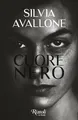 Cuore nero von Avallone, Silvia | Buch | Zustand sehr gut