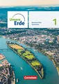 Unsere Erde - Sekundarstufe I Rheinland-Pfalz - Ausgabe ab 2022 - Band 1: Schulbuch - Mit digitalen Medien