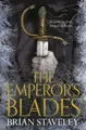 The Emperor's Blades: Chronik Der Unhewn Throne 1 Taschenbuch