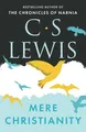 Mere Christianity (C. S. Lewis Signature Classic) by Lewis, C. S. 0007461216