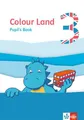 Colour Land 3. Ab Klasse 3: Pupil's Book Klasse 3 (Colour Land. Ab Klasse 3. Ausgabe ab 2020)