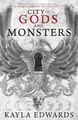 Kayla Edwards Kayla Edwards City of Gods and Monsters (Taschenbuch)