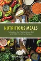 Brenda Piatt Nutritious Meals (Taschenbuch)