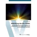 Abbildung des Bio-Feldes von Neil Francis Blacklock / AV Akademikerverlag / Taschenbuch