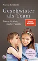 Geschwister als Team ~ Nicola Schmidt ~  9783466311040