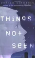 Things Not Seen von Clements, Andrew | Buch | Zustand gut