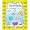 Kuschelflosse - Die mächtig magische Glitzerbohne