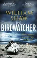 William Shaw - Birdwatcher - Paperback - G245z