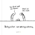 kriegundfreitag: Babysachen: Das Kind leckt am Boden  id... | Buch | Zustand gut