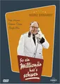 So ein Millionär hat's schwer