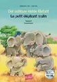 Der schlaue kleine Elefant (Deutsch-Französisch) | Katharina E. Volk | Deutsch