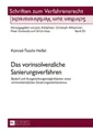 Das vorinsolvenzliche Sanierungsverfahren Konrad-Tassilo Heßel