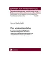 Das vorinsolvenzliche Sanierungsverfahren: Bedarf und Ausgestaltungsmöglichkeit