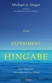 Das Experiment Hingabe: Mein Weg in die Vollkommenheit d... | Buch | Zustand gut