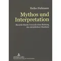 Mythos und Interpretation von Heike Fielmann / Peter Lang / Taschenbuch