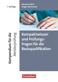 Erfolgreich im Beruf - Fach- und Studienbücher Kompendium für die Meisterprüf...