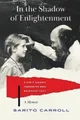 Sarito Carroll In the Shadow of Enlightenment (Taschenbuch)