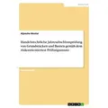 Handelsrechtliche Jahresabschlussprüfung von Grundstücken und Bauten gemäß dem risikoorientierten Prüfungsansatz von Aljoscha Nicolai / GRIN Verlag /
