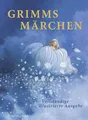 Grimms Märchen: Vollständige illustrierte Ausgabe Brüder Grimm