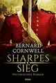 Sharpes Sieg: Historischer Roman (Sharpe-Serie, Band 2) ... | Buch | Zustand gut