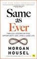 Same as Ever Morgan Housel