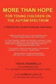 Tanya Paparella Laur More Than Hope: For Young Children on the Aut (Taschenbuch)