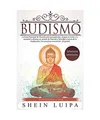 Budismo: La Guía Principal de Filosofia para principiantes. Supera el Estrés y